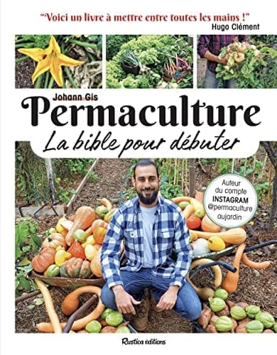 Livre Permaculture, la bible pour débuter, des éditions Rustica, couverture de face
